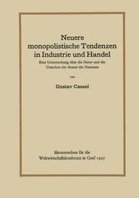 bokomslag Neuere monopolistische Tendenzen in Industrie und Handel