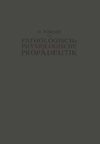 bokomslag Pathologisch-Physiologische Propdeutik