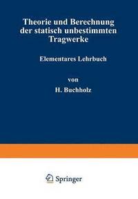 bokomslag Theorie und Berechnung der statisch unbestimmten Tragwerke