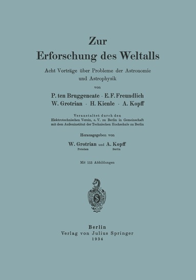 P. ten Bruggencate, E. F. Freundlich, W. Grotrian, H. Kienle, A. Kopff, W. Grotrian, A. Kopff - Zur Erforschung des Weltalls, Häftad