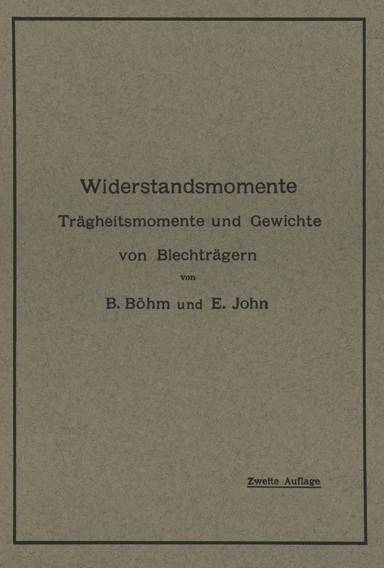 B. Böhm, E. John - Widerstandsmomente, Häftad