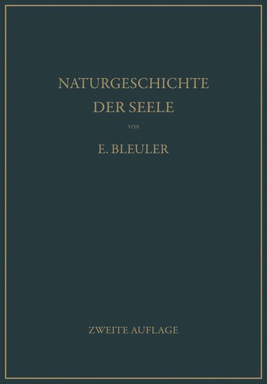 bokomslag Naturgeschichte der Seele und ihres Bewußtwerdens. Mnemistische Biopsychologie