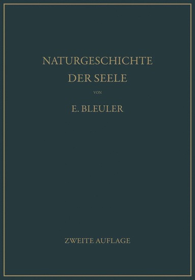 bokomslag Naturgeschichte der Seele und ihres Bewutwerdens. Mnemistische Biopsychologie