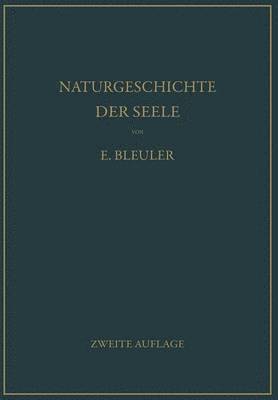 Naturgeschichte der Seele und ihres Bewutwerdens. Mnemistische Biopsychologie 1