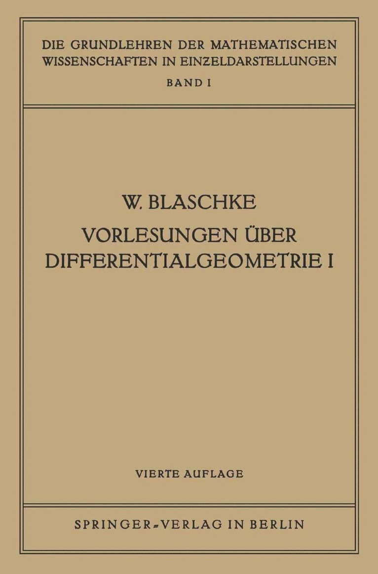 Vorlesungen ber Differentialgeometrie I 1