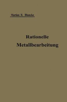 Rationelle mechanische Metallbearbeitung 1