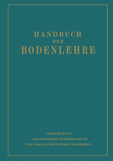 bokomslag Aklimatische Bodenbildung und Fossile Verwitterungsdecken