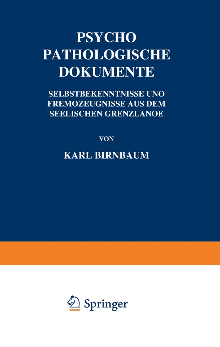 Karl Birnbaum - Psychopathologische Dokumente, Häftad