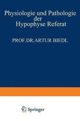 Physiologie und Pathologie der Hypophyse 1