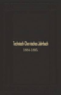 bokomslag Technisch-Chemisches Jahrbuch 1884-1885
