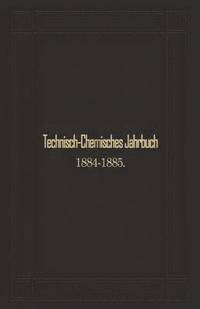 bokomslag Technisch-Chemisches Jahrbuch 18841885