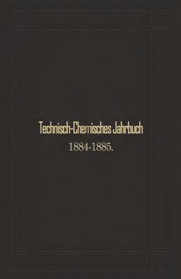 bokomslag Technisch-Chemisches Jahrbuch 1884-1885