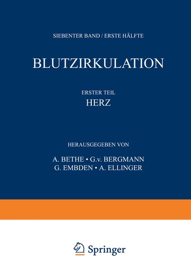 A. Bethe, G. v. Bergmann, G. Embden, A. Ellinger - Handbuch der normalen und pathologischen Physiologie, Häftad