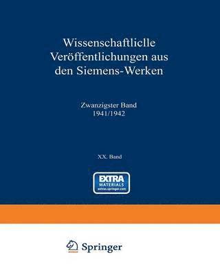 Wissenschaftliche Veroeffentlichungen aus den Siemens-Werken 1