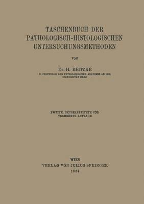 Taschenbuch der Pathologisch-Histologischen Untersuchungsmethoden 1