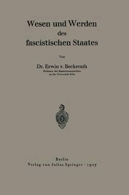 Erwin v. Beckerath, Erwin V. Beckerath, Erwin V. Beckerath - Wesen und Werden des fascistischen Staates, Häftad