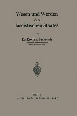 Wesen und Werden des fascistischen Staates 1