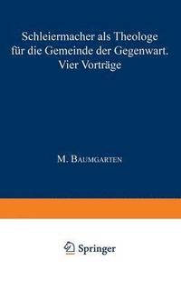 bokomslag Schleiermacher als Theologe für die Gemeinde der Gegenwart