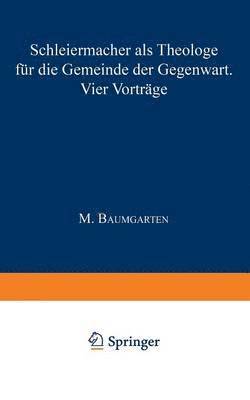 bokomslag Schleiermacher als Theologe fr die Gemeinde der Gegenwart