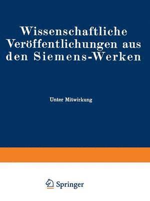 bokomslag Wissenschaftliche Verffentlichungen aus den Siemens-Werken