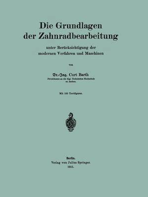 bokomslag Die Grundlagen der Zahnradbearbeitung