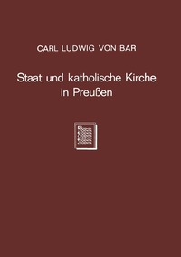 bokomslag Staat und katholische Kirche in Preußen