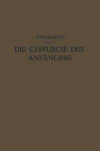 bokomslag Die Chirurgie des Anfängers