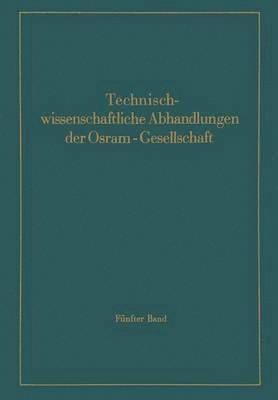 bokomslag Technischwissenschaftliche Abhandlungen der Osram-Gesellschaft