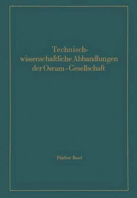 bokomslag Technischwissenschaftliche Abhandlungen der Osram-Gesellschaft