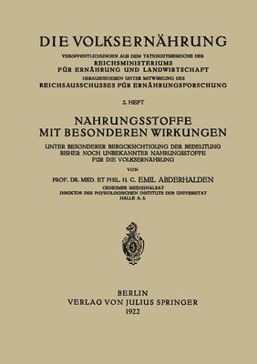 bokomslag Nahrungsstoffe mit Besonderen Wirkungen: Unter Besonderer Berücksichtigung der Bedeutung Bisher Noch Unbekannter Nahrungsstoffe für die Volksernährung