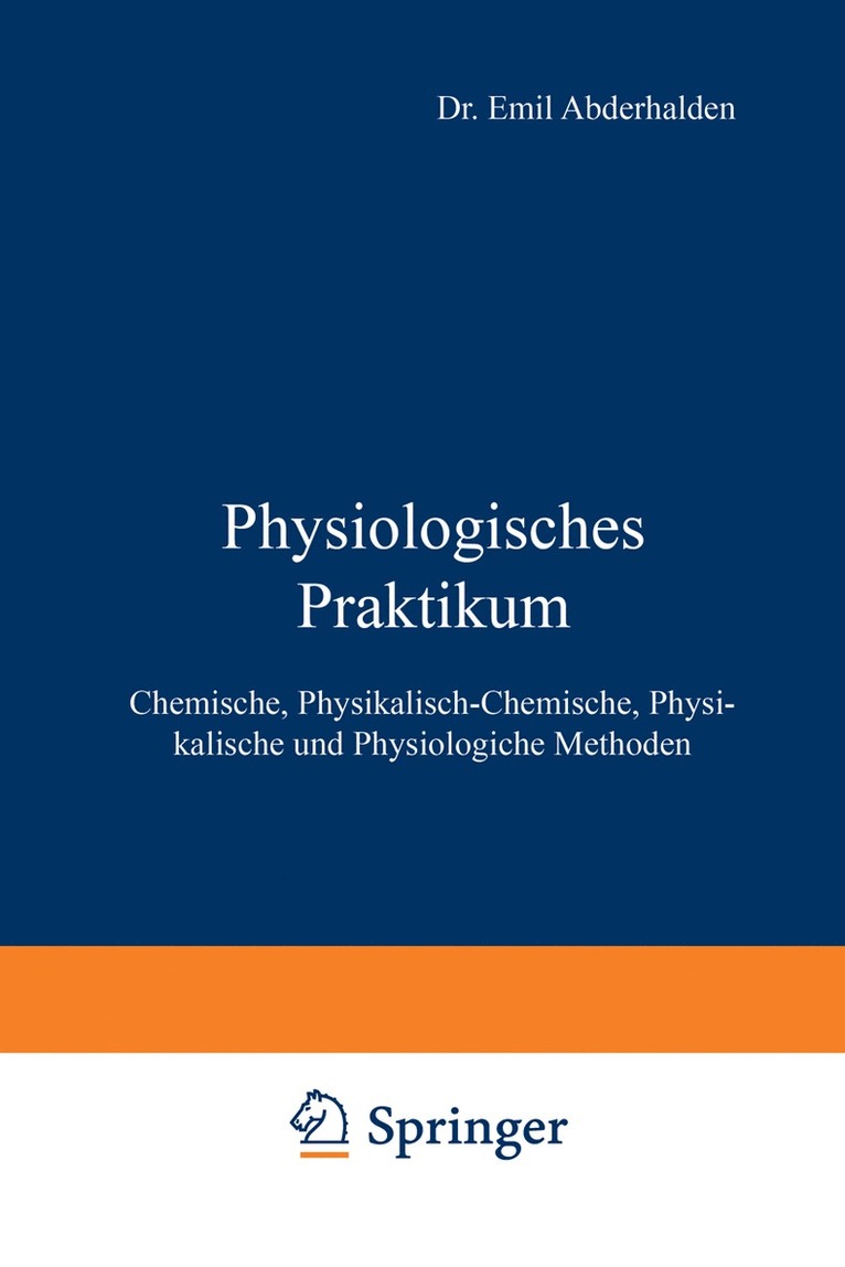 Emil Abderhalden, Emil Abderhaldenglish - Physiologisches Praktikum, Häftad