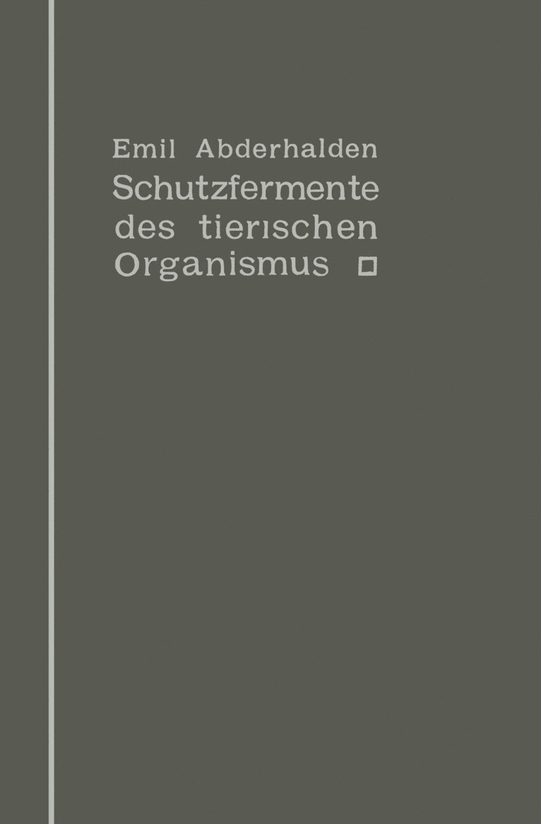 Emil Abderhalden - Schutzfermente des tierischen Organismus, Häftad