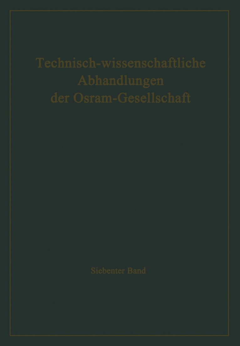 Technisch-wissenschaftliche Abhandlungen der Osram-Gesellschaft