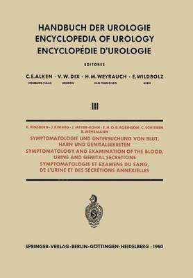 bokomslag Symptomatologie und Untersuchung von Blut, Harn und Genitalsekreten / Symptomatology and Examination of the Blood, Urine and Genital Secretions