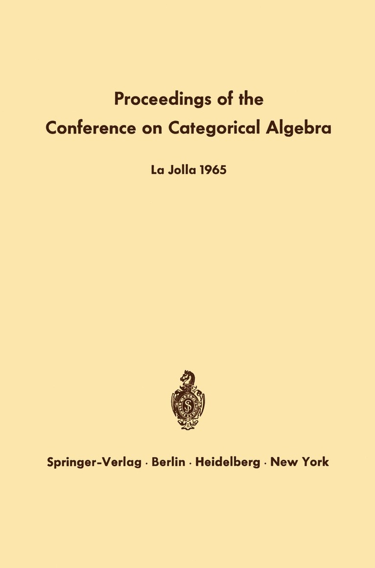 Proceedings of the Conference on Categorical Algebra 1