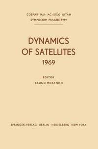 bokomslag Dynamics of Satellites (1969)