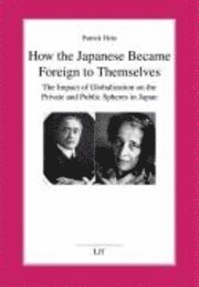 bokomslag How the Japanese Became Foreign to Themselves
