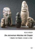 bokomslag Die steinernen Wächter der Dogon