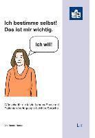 Ich bestimme selbst! Das ist mir wichtig.