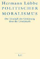 bokomslag Politischer Moralismus