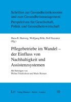 bokomslag Pflegebetriebe im Wandel - der Einfluss von Nachhaltigkeit und Assistenzsystemen