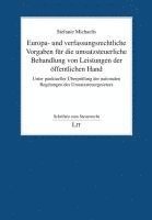 bokomslag Europa- und verfassungsrechtliche Vorgaben für die umsatzsteuerliche Behandlung von Leistungen der öffentlichen Hand
