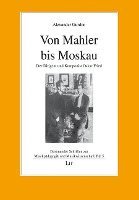 bokomslag Von Mahler bis Moskau