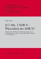 bokomslag § 12 Abs. 2 SGB X - Waisenkind des SGB X?