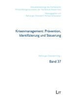 Krisenmanagement: Prävention, Identifizierung und Steuerung 1