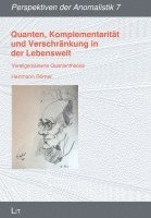 bokomslag Quanten, Komplementarität und Verschränkung in der Lebenswelt