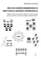 bokomslag Wie sich Menschenmengen in emotionale Massen verwandeln