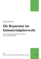 Die Reparatur im Immaterialgüterrecht 1