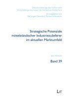 bokomslag Strategische Potenziale mittelständischer Industriezulieferer im aktuellen Marktumfeld