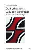 bokomslag Gott erkennen - Glauben bekennen